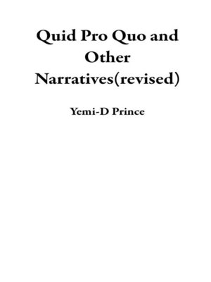 cover image of Quid Pro Quo and Other Narratives(revised)
